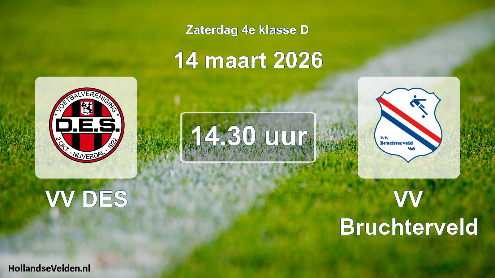 Scheduled Match: VV DES - VV Bruchterveld (14 March 2026)