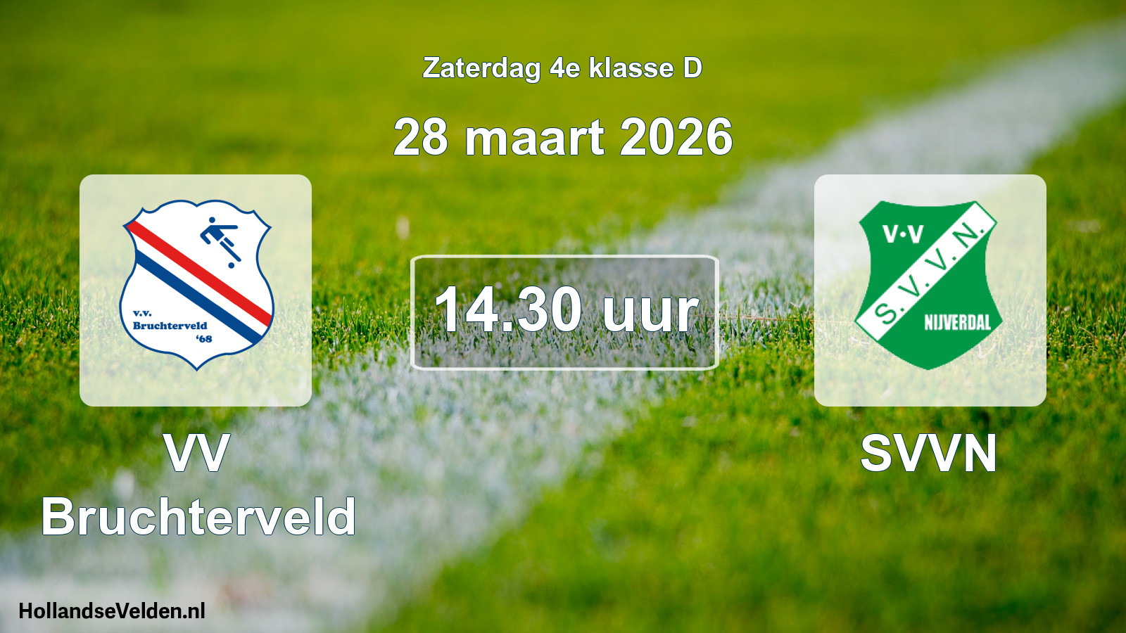 Scheduled Match: VV Bruchterveld - SVVN (28 March 2026)