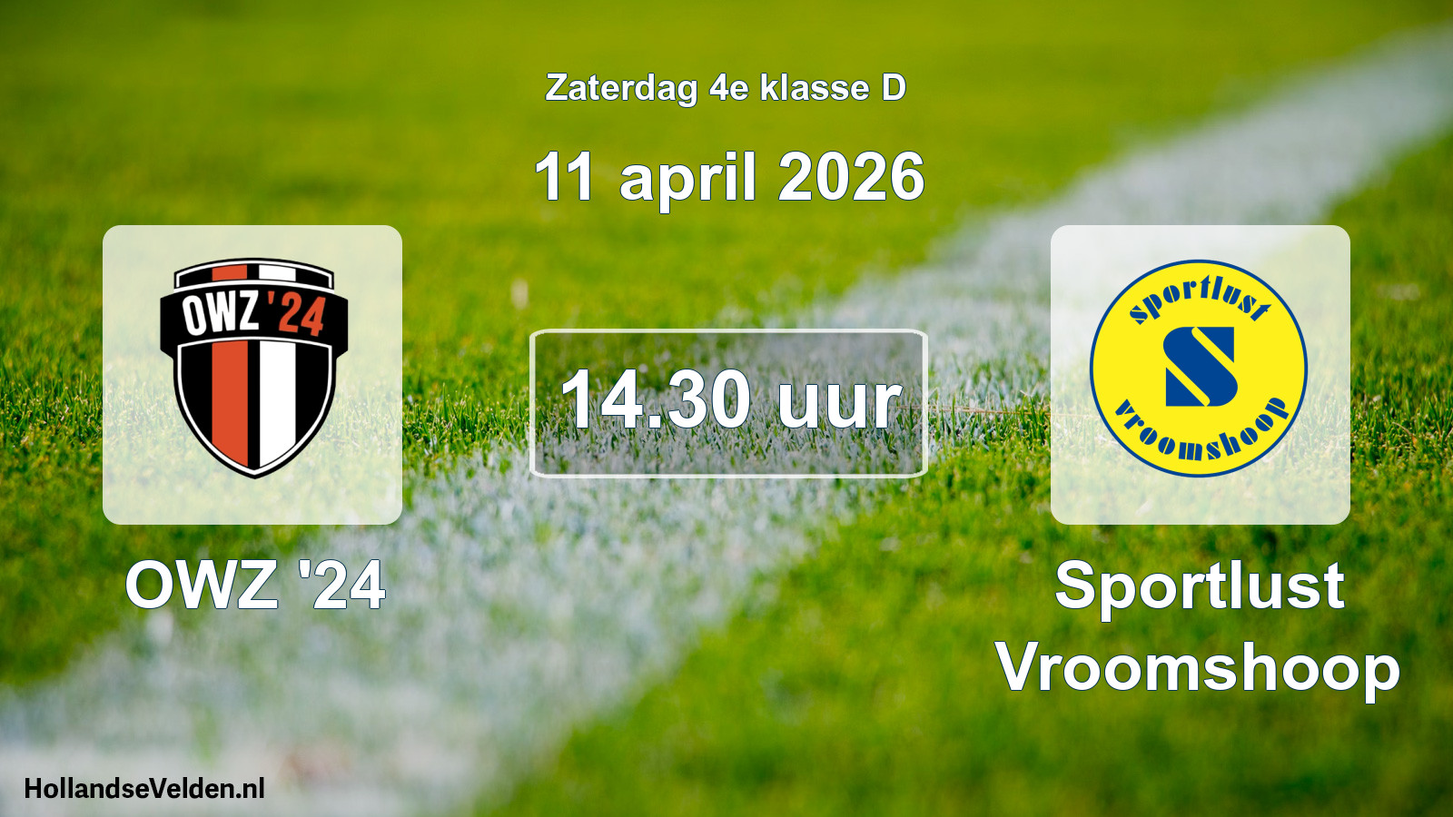 Scheduled Match: OWZ '24 - Sportlust Vroomshoop (11 April 2026)