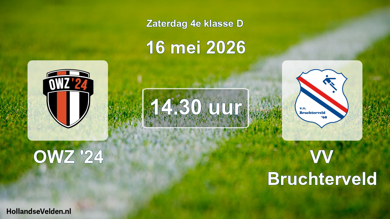 Scheduled Match: OWZ '24 - VV Bruchterveld (16 May 2026)
