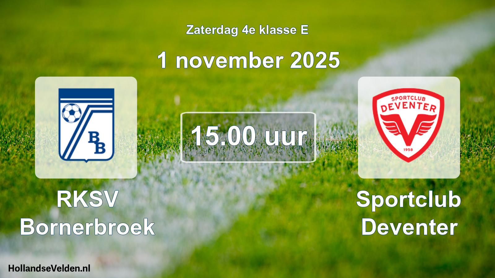 Scheduled Match: RKSV Bornerbroek - Sportclub Deventer (1 November 2025)