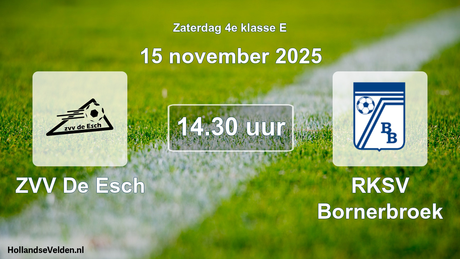 Scheduled Match: ZVV De Esch - RKSV Bornerbroek (15 November 2025)