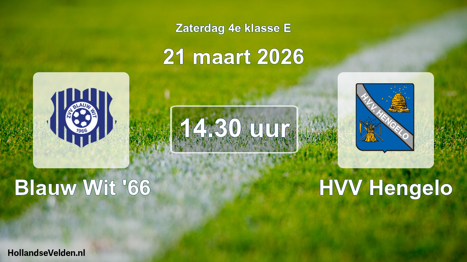 Scheduled Match: Blauw Wit '66 - HVV Hengelo (21 March 2026)