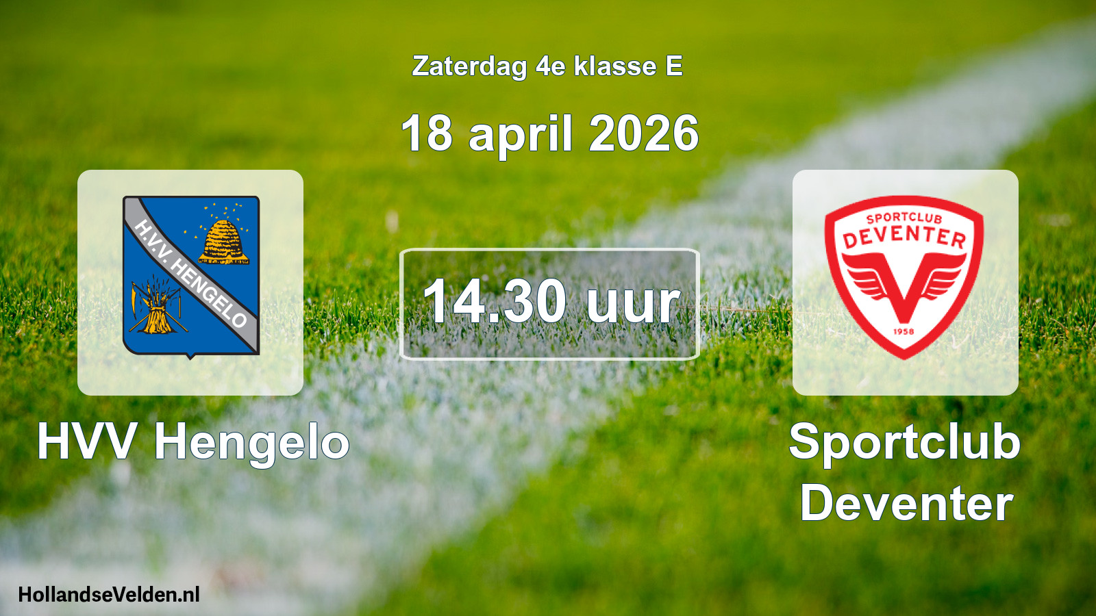 Scheduled Match: HVV Hengelo - Sportclub Deventer (18 April 2026)