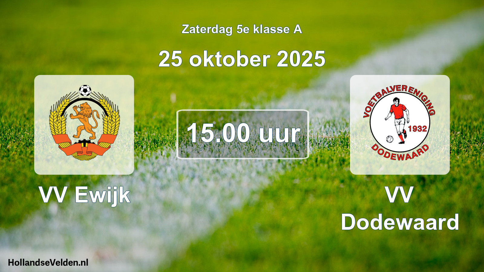 Geplande wedstrijd: VV Ewijk - VV Dodewaard (25 oktober 2025)