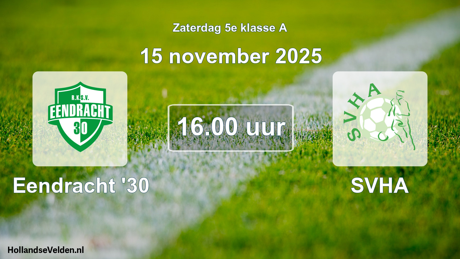Scheduled Match: Eendracht '30 - SVHA (15 November 2025)