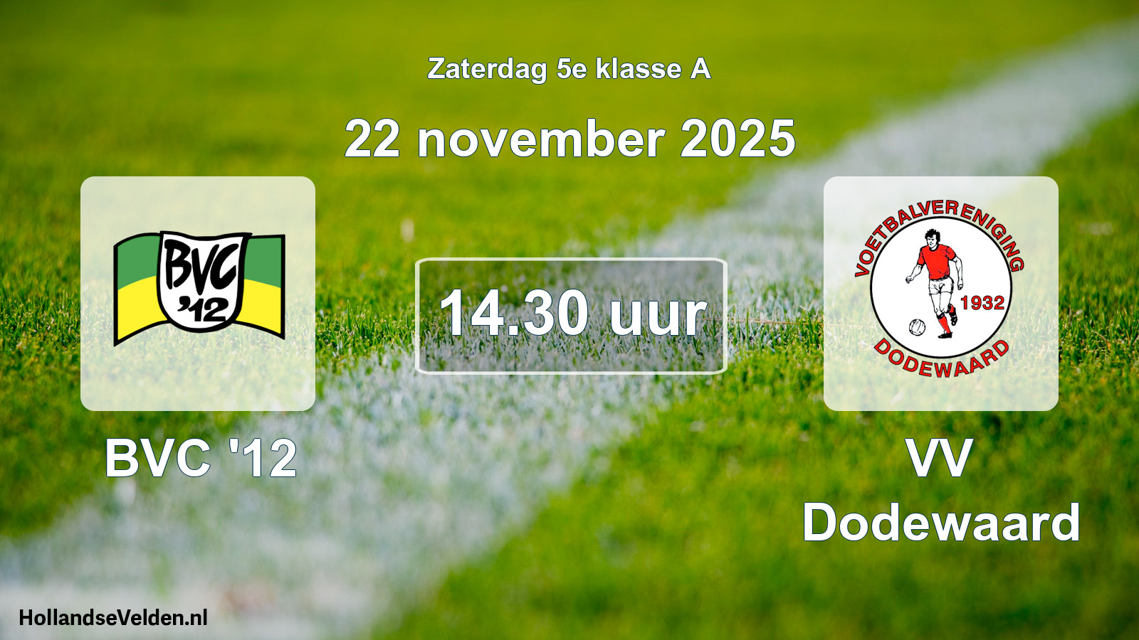 Geplande wedstrijd: BVC '12 - VV Dodewaard (22 november 2025)