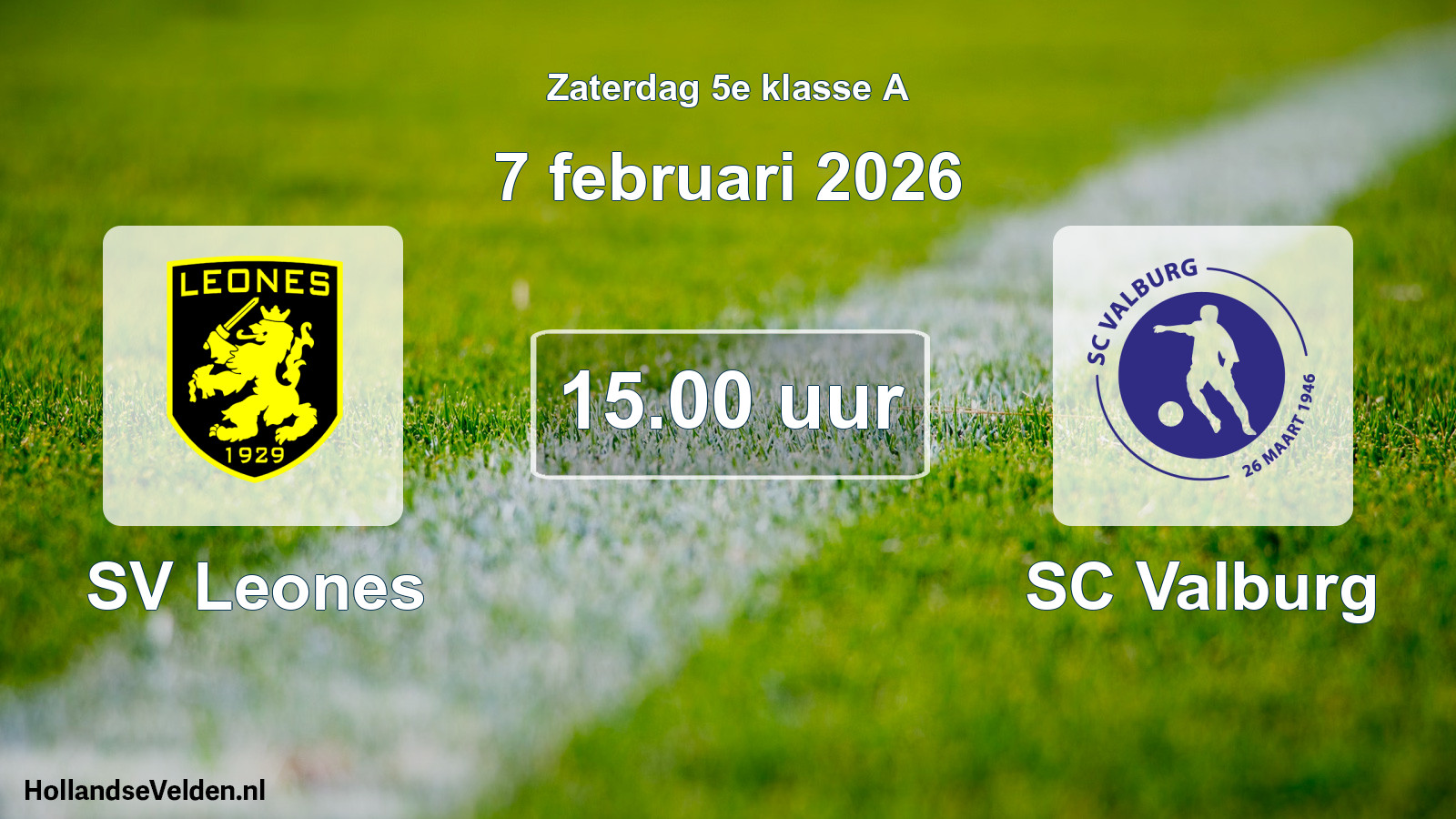 Geplande wedstrijd: SV Leones - SC Valburg (7 februari 2026)