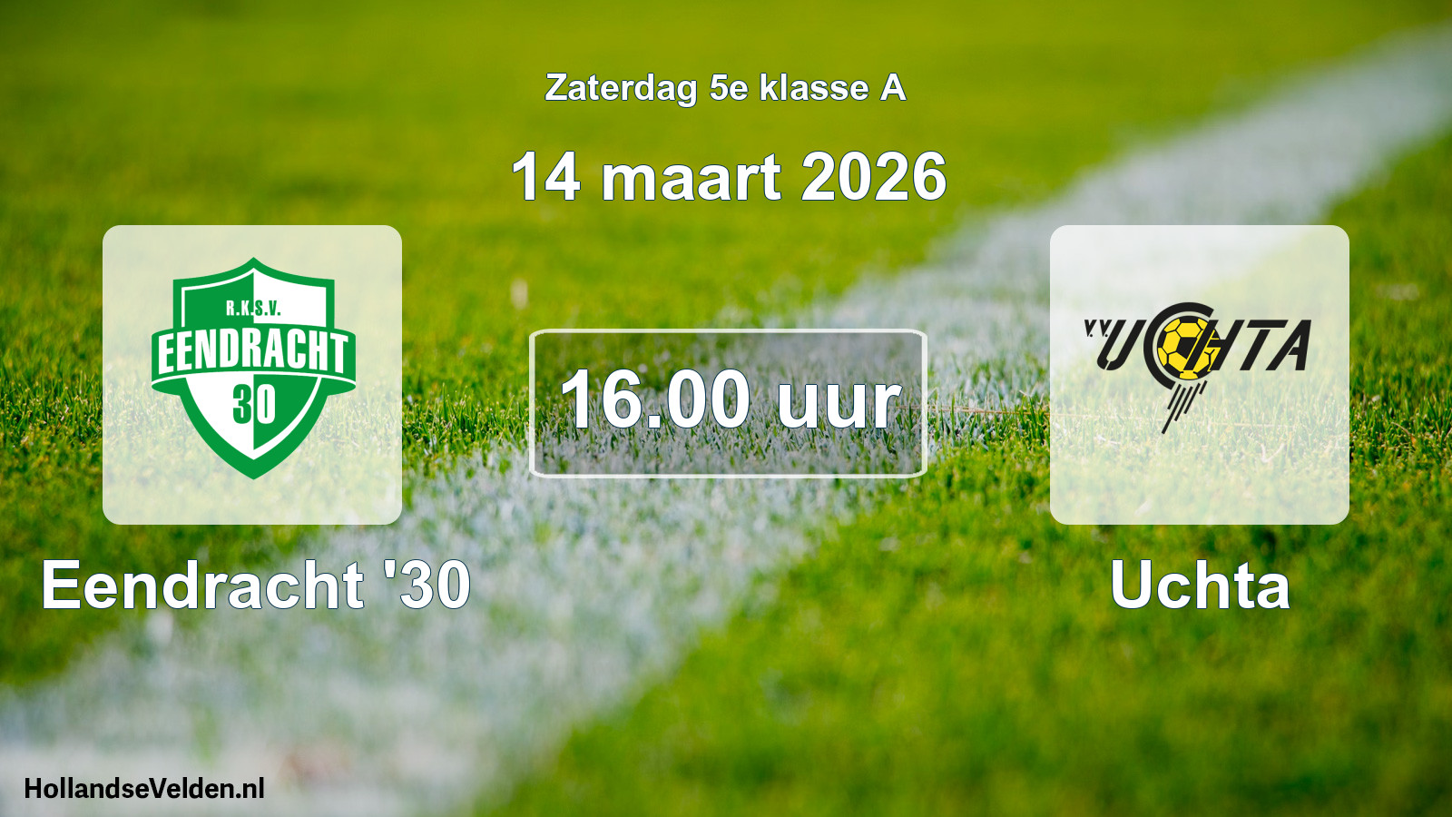 Scheduled Match: Eendracht '30 - Uchta (14 March 2026)