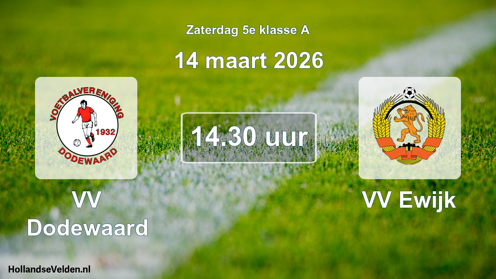 Geplande wedstrijd: VV Dodewaard - VV Ewijk (14 maart 2026)