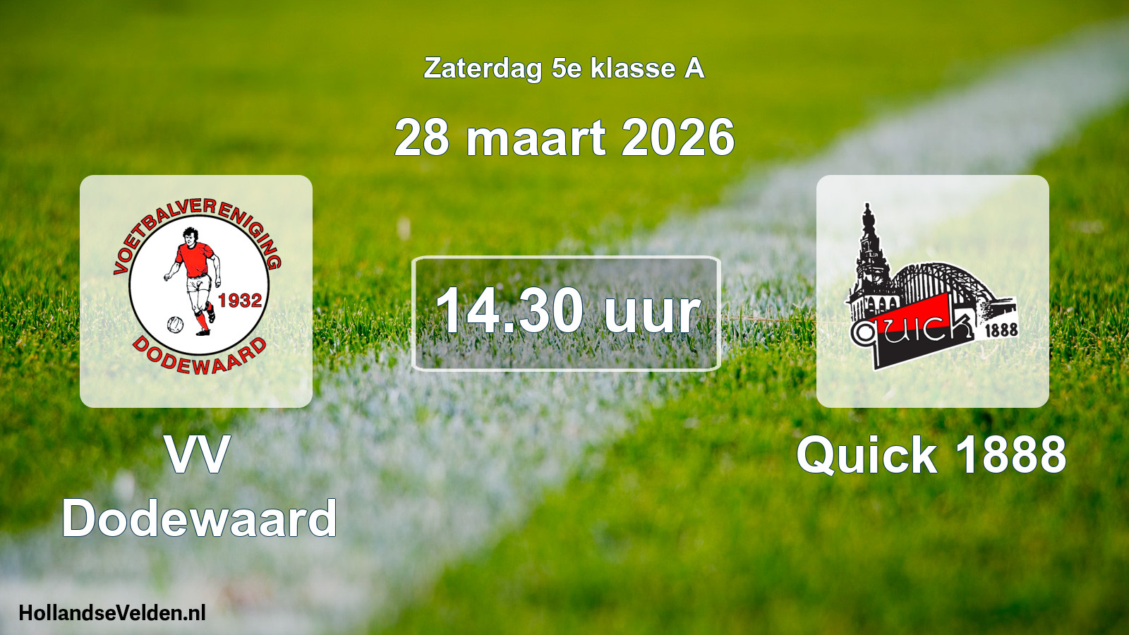 Geplande wedstrijd: VV Dodewaard - Quick 1888 (28 maart 2026)