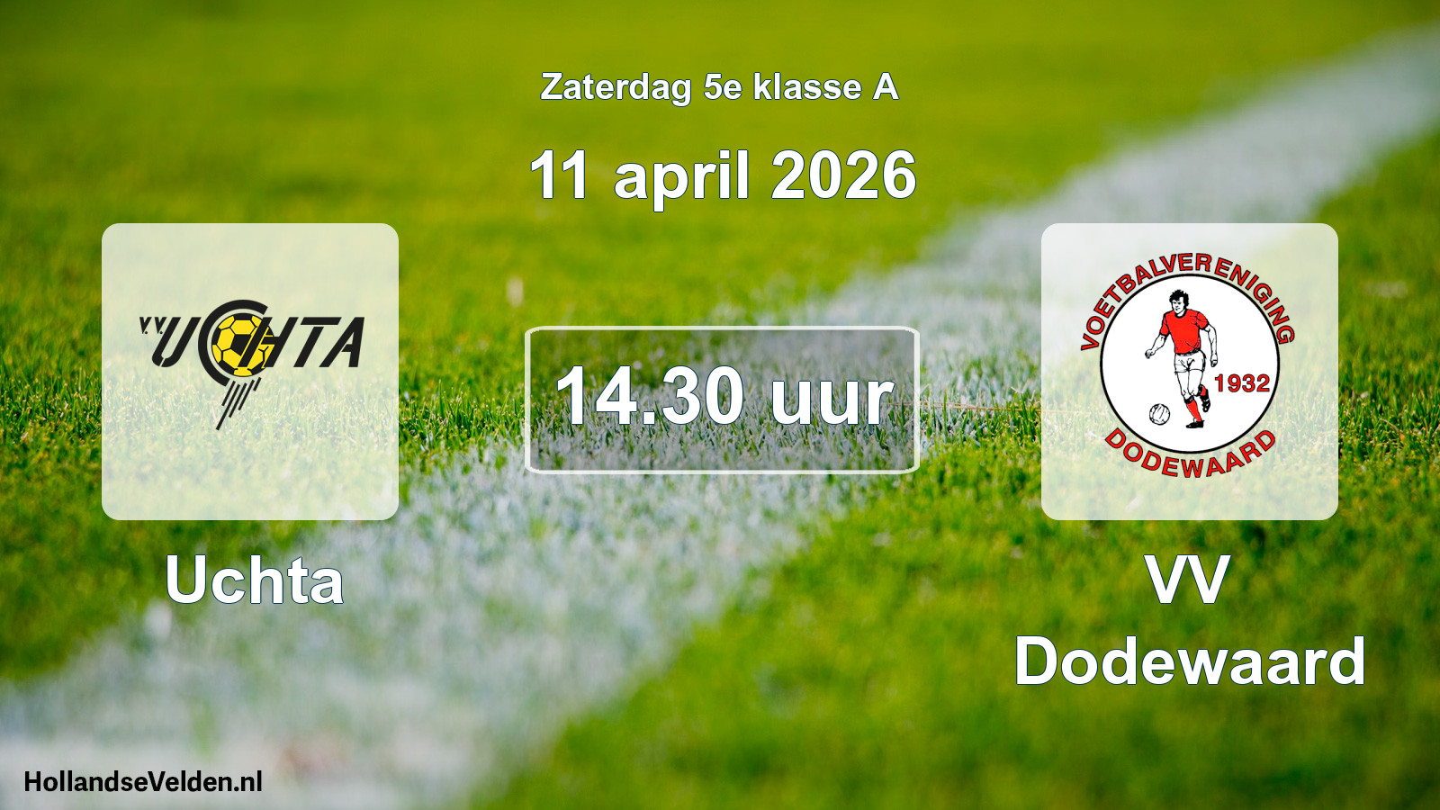 Geplande wedstrijd: Uchta - VV Dodewaard (11 april 2026)