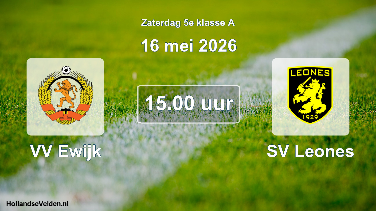 Scheduled Match: VV Ewijk - SV Leones (16 May 2026)