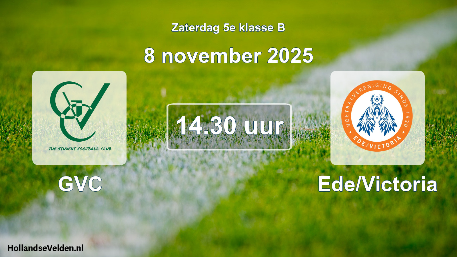 Scheduled Match: GVC - Ede/Victoria (8 November 2025)