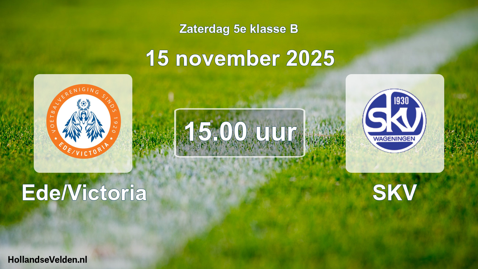 Scheduled Match: Ede/Victoria - SKV (15 November 2025)