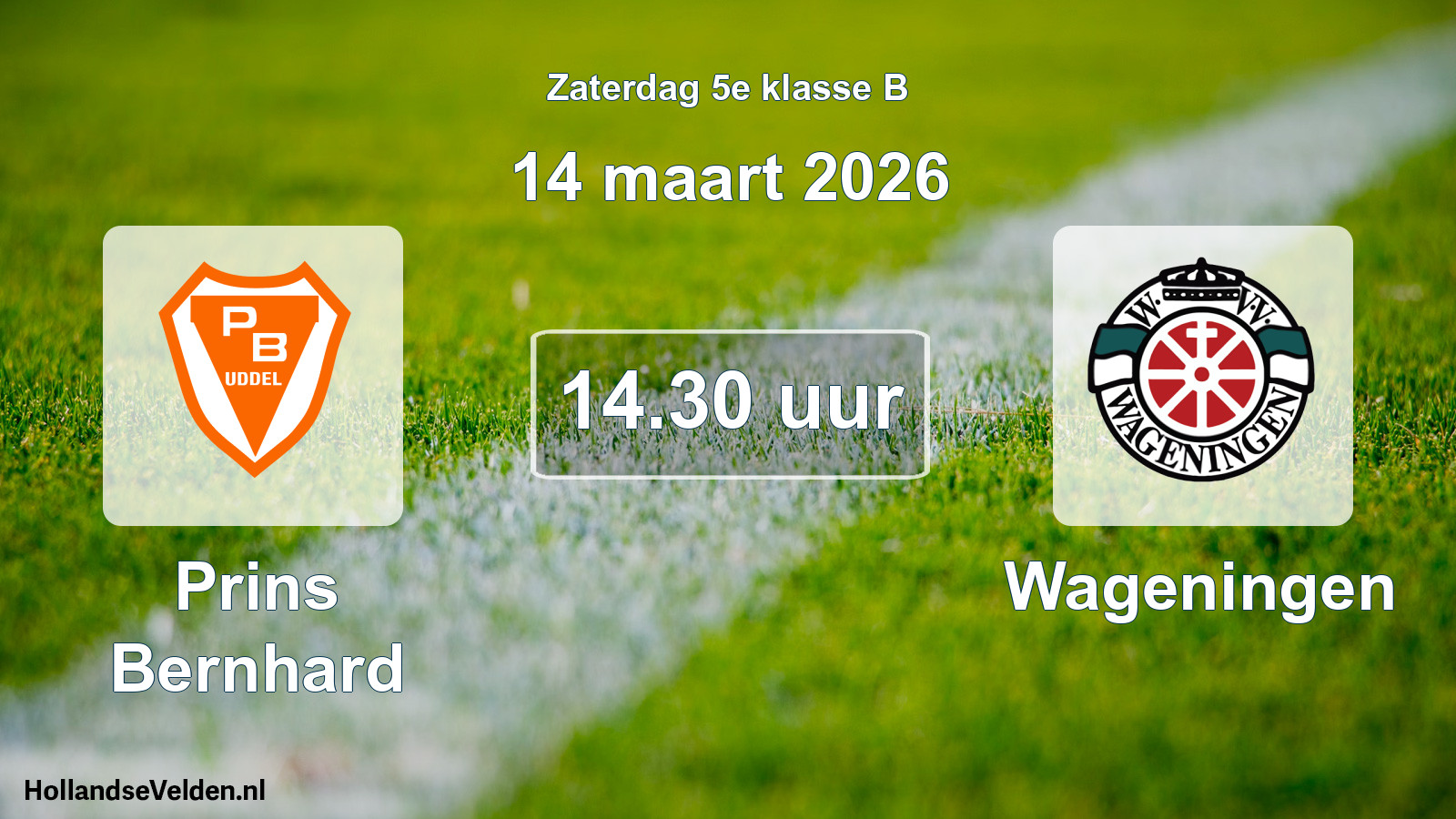 Scheduled Match: Prins Bernhard - Wageningen (14 March 2026)