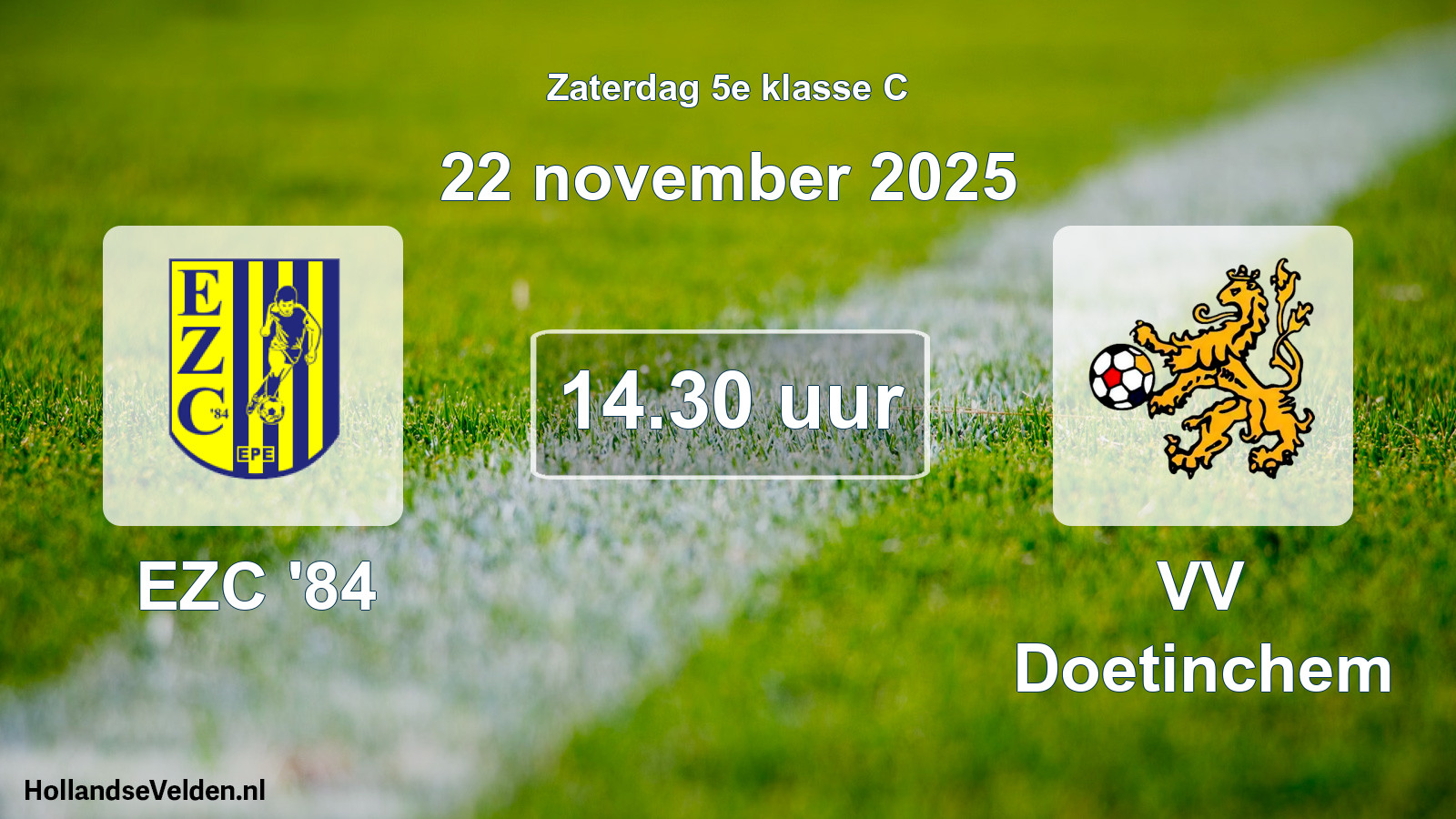 Geplande wedstrijd: EZC '84 - VV Doetinchem (22 november 2025)