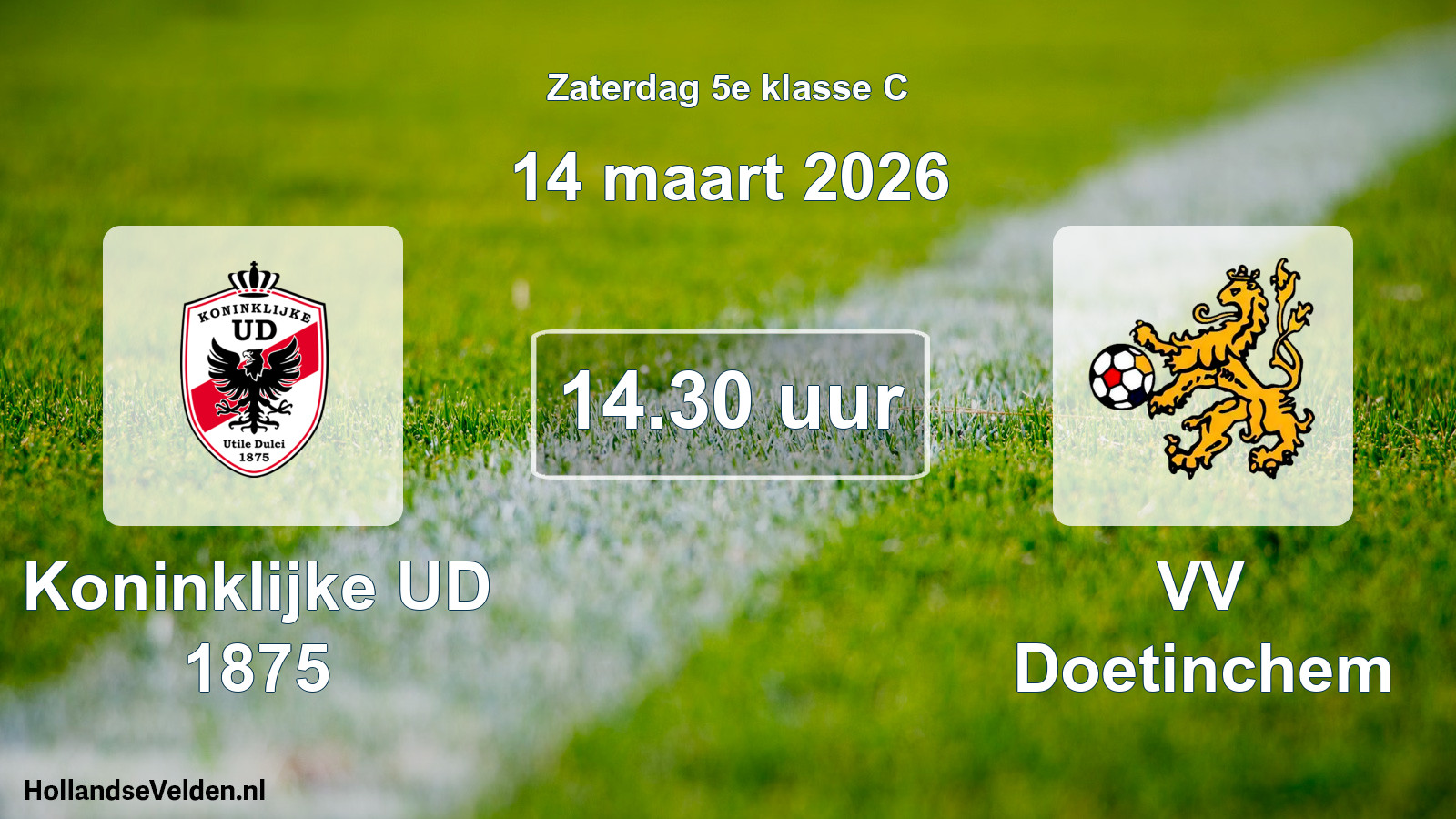 Scheduled Match: Koninklijke UD 1875 - VV Doetinchem (14 March 2026)