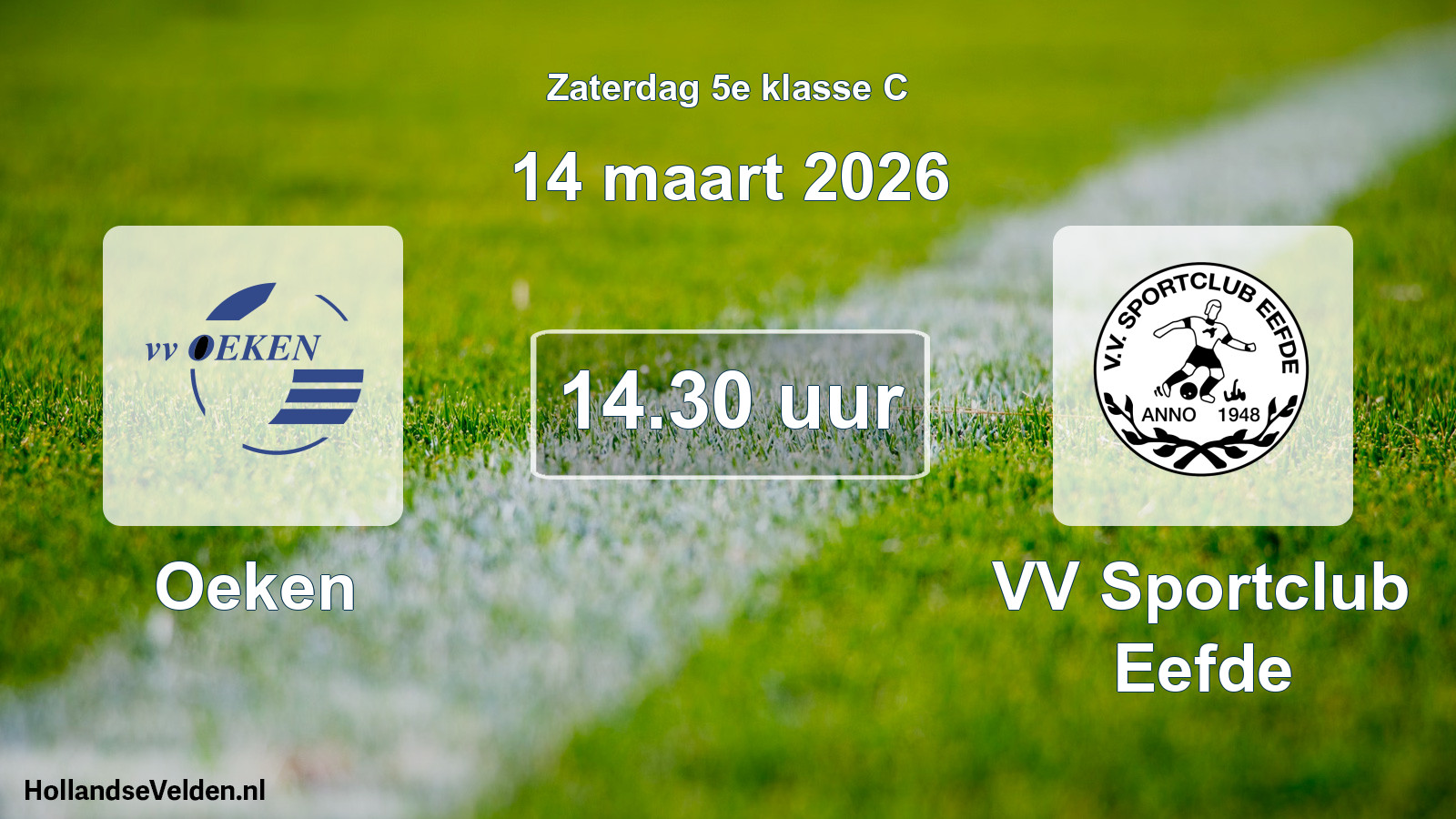 Geplande wedstrijd: Oeken - VV Sportclub Eefde (14 maart 2026)