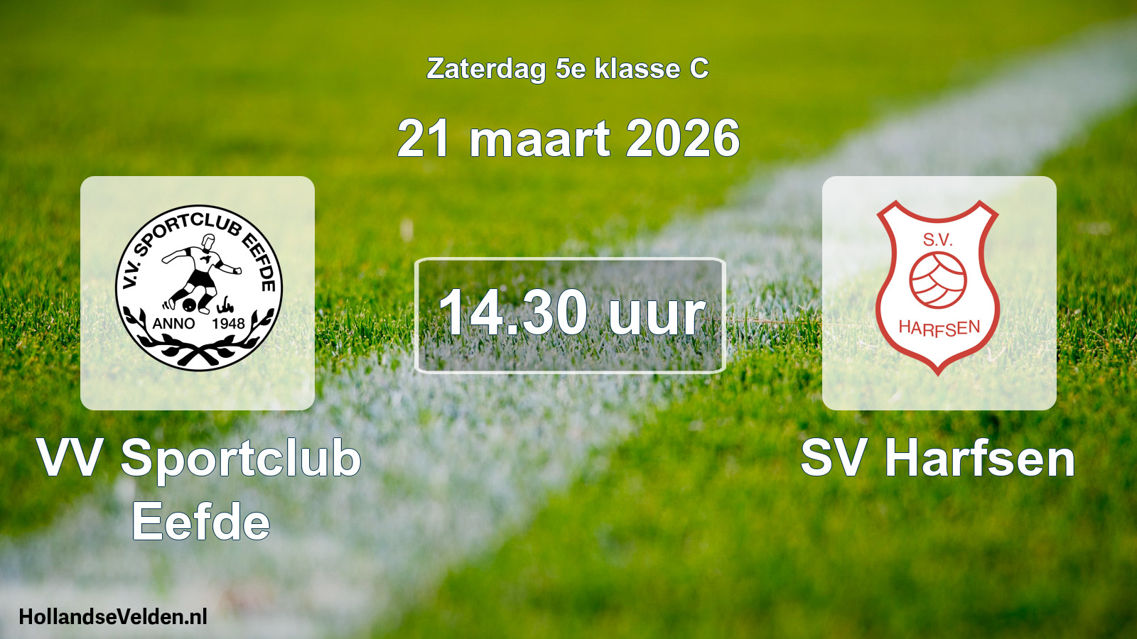 Scheduled Match: VV Sportclub Eefde - SV Harfsen (21 March 2026)