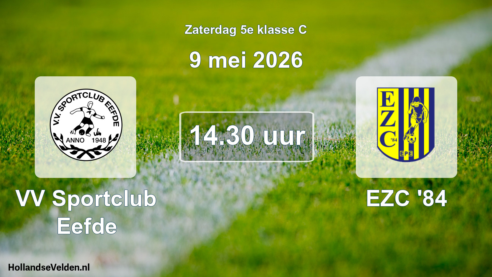 Geplande wedstrijd: VV Sportclub Eefde - EZC '84 (9 mei 2026)