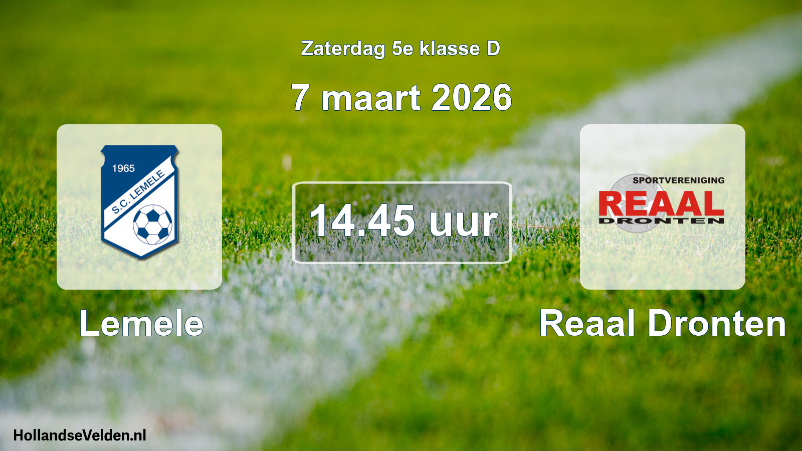 Geplande wedstrijd: Lemele - Reaal Dronten (7 maart 2026)