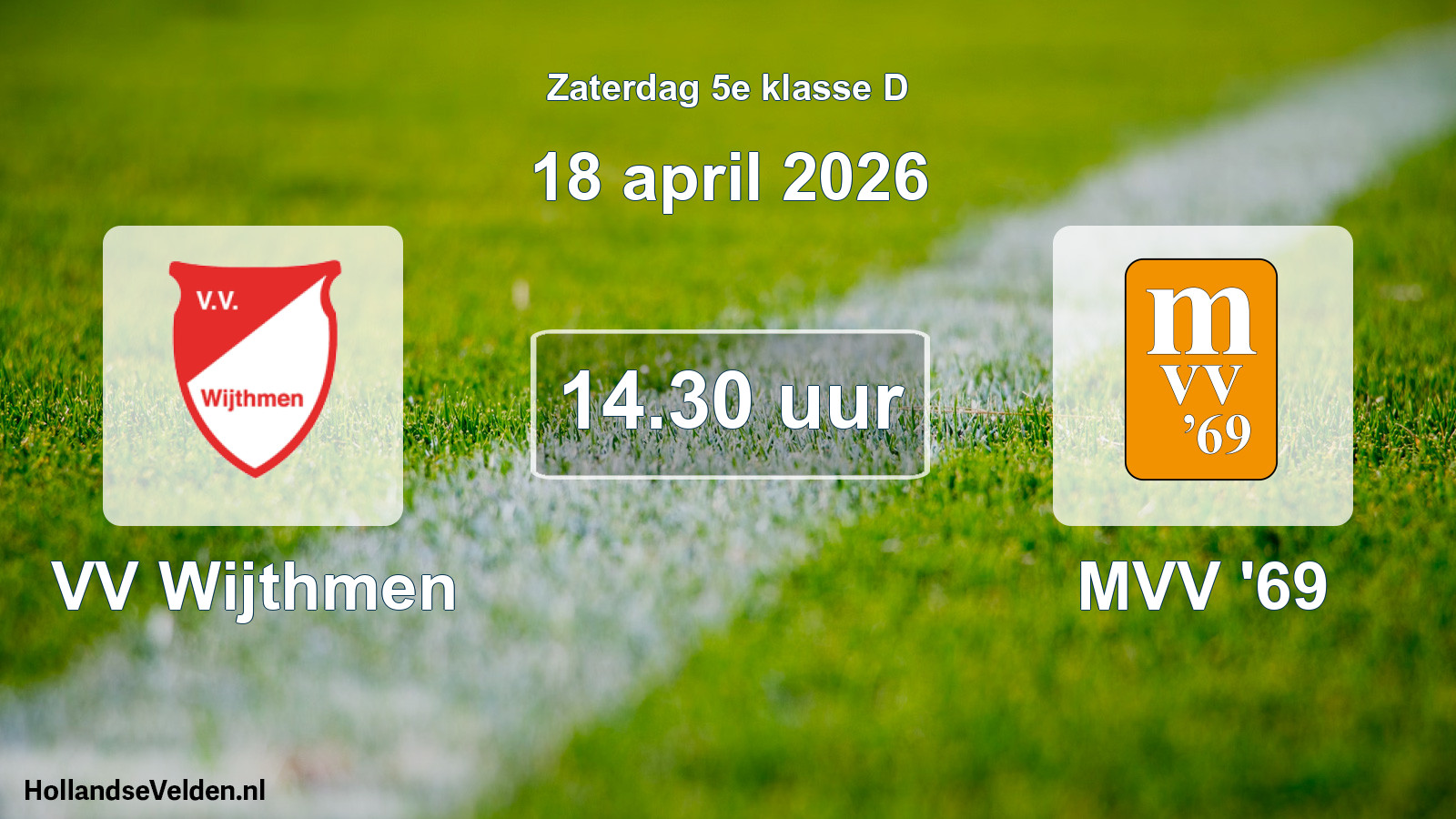Geplande wedstrijd: VV Wijthmen - MVV '69 (18 april 2026)