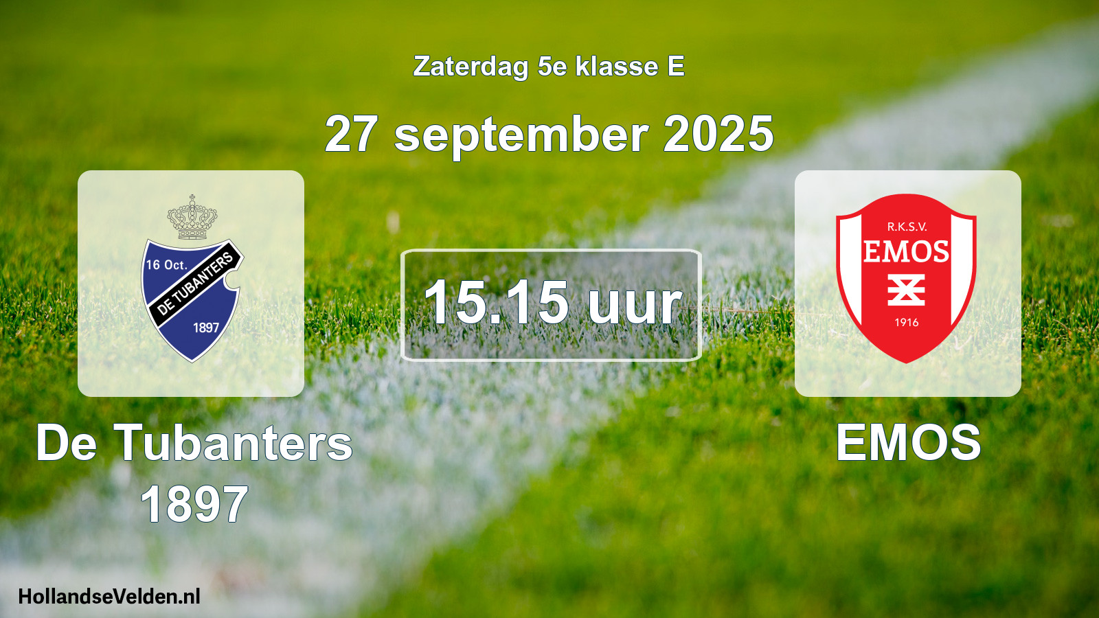 Scheduled Match: De Tubanters 1897 - EMOS (27 September 2025)