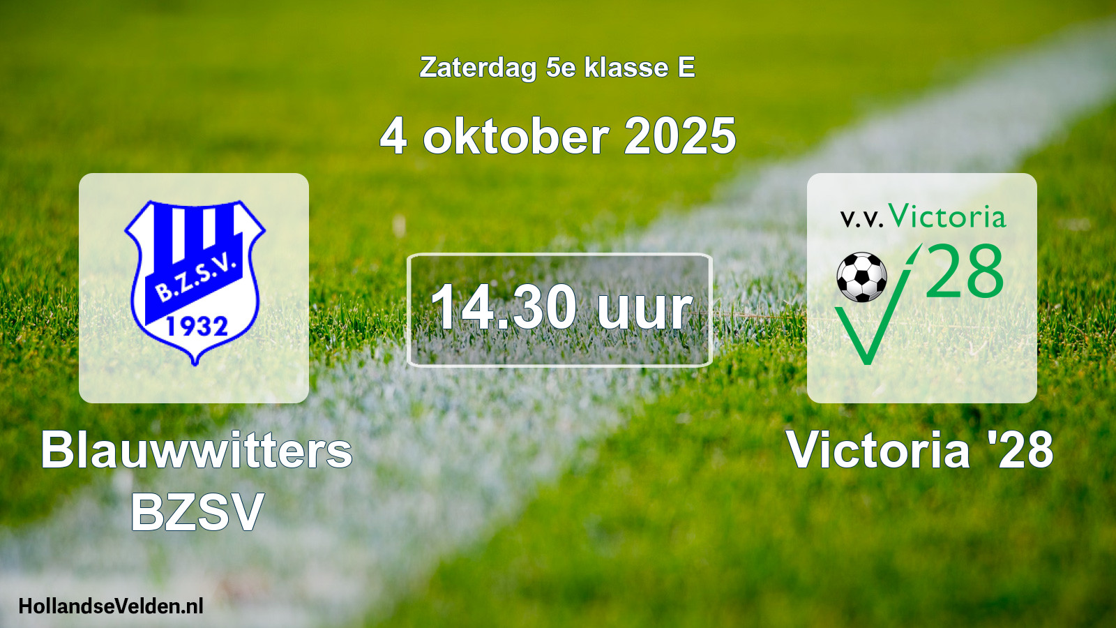 Geplande wedstrijd: Blauwwitters BZSV - Victoria '28 (4 oktober 2025)