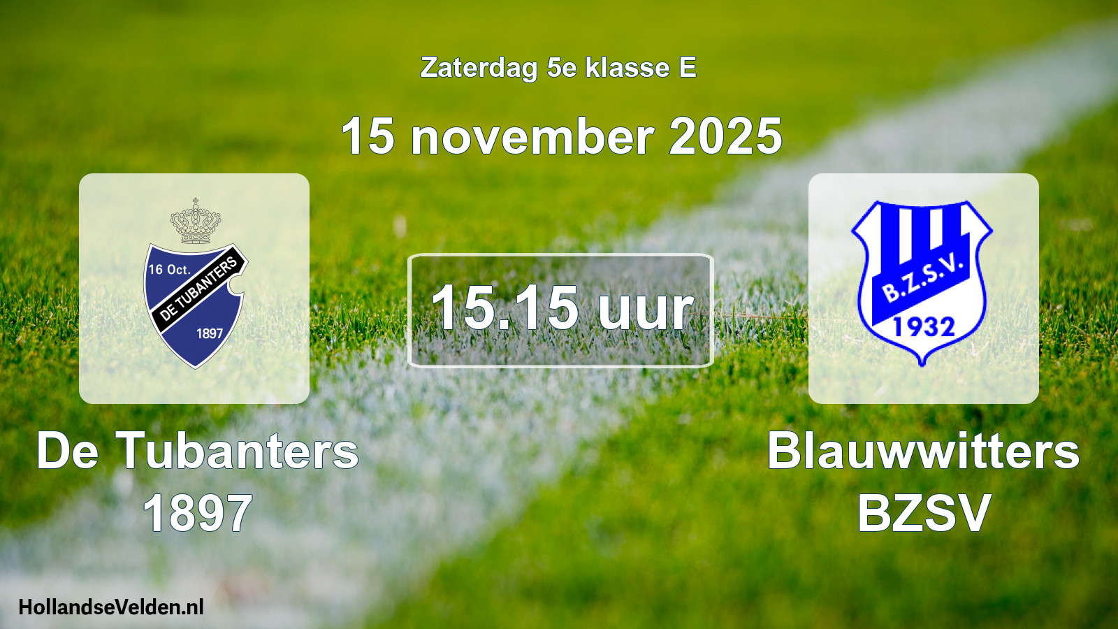 Scheduled Match: De Tubanters 1897 - Blauwwitters BZSV (15 November 2025)