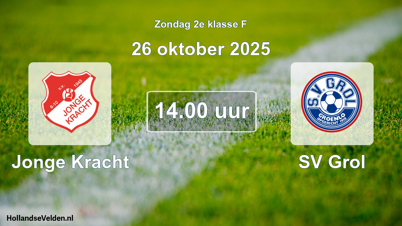 Geplande wedstrijd: Jonge Kracht - SV Grol (26 oktober 2025)