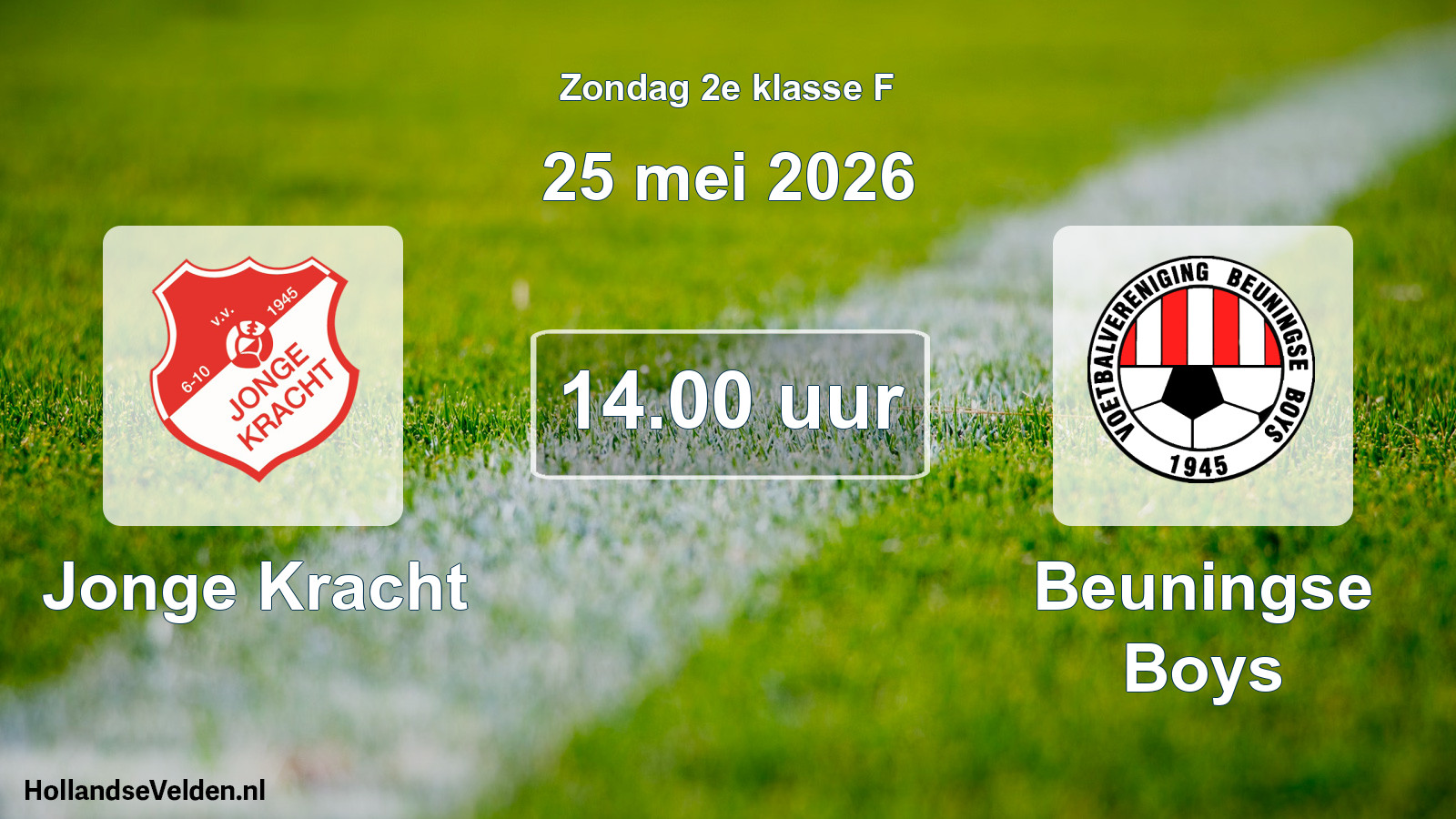 Geplande wedstrijd: Jonge Kracht - Beuningse Boys (25 mei 2026)