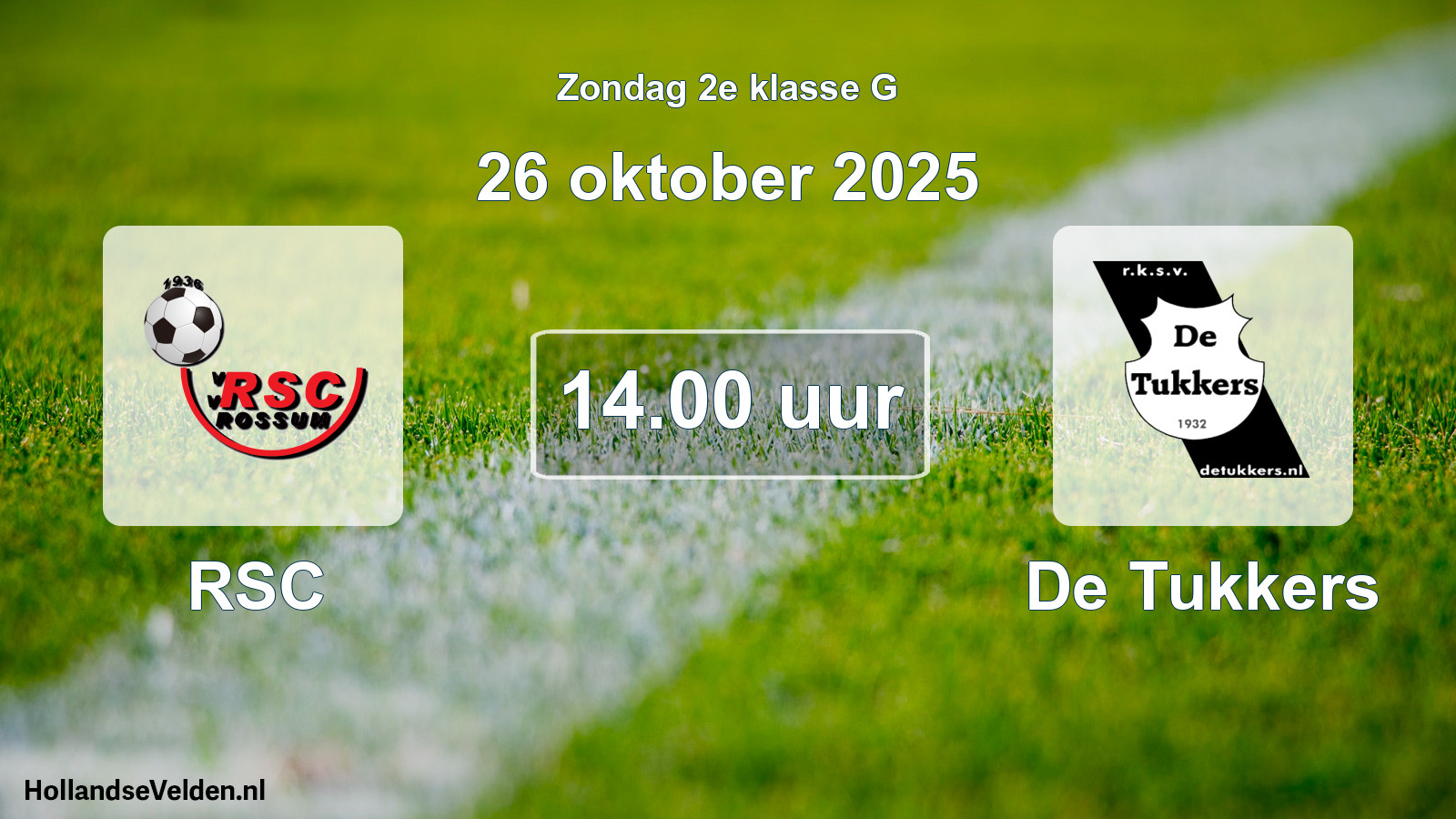 Scheduled Match: RSC - De Tukkers (26 October 2025)