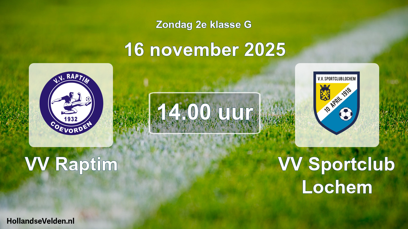Geplande wedstrijd: VV Raptim - VV Sportclub Lochem (16 november 2025)