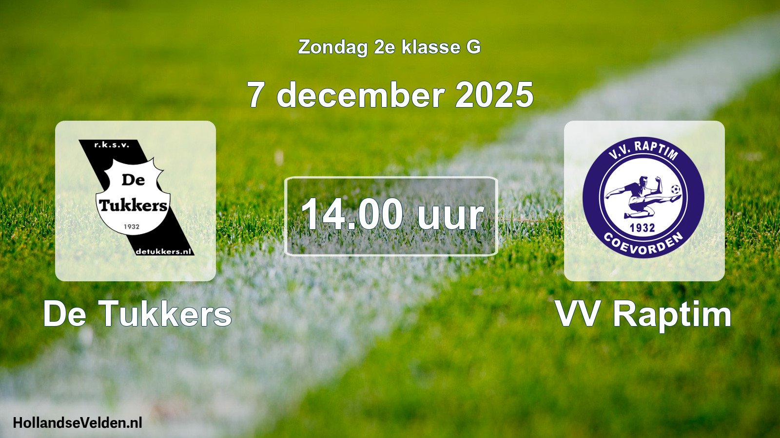 Scheduled Match: De Tukkers - VV Raptim (7 December 2025)