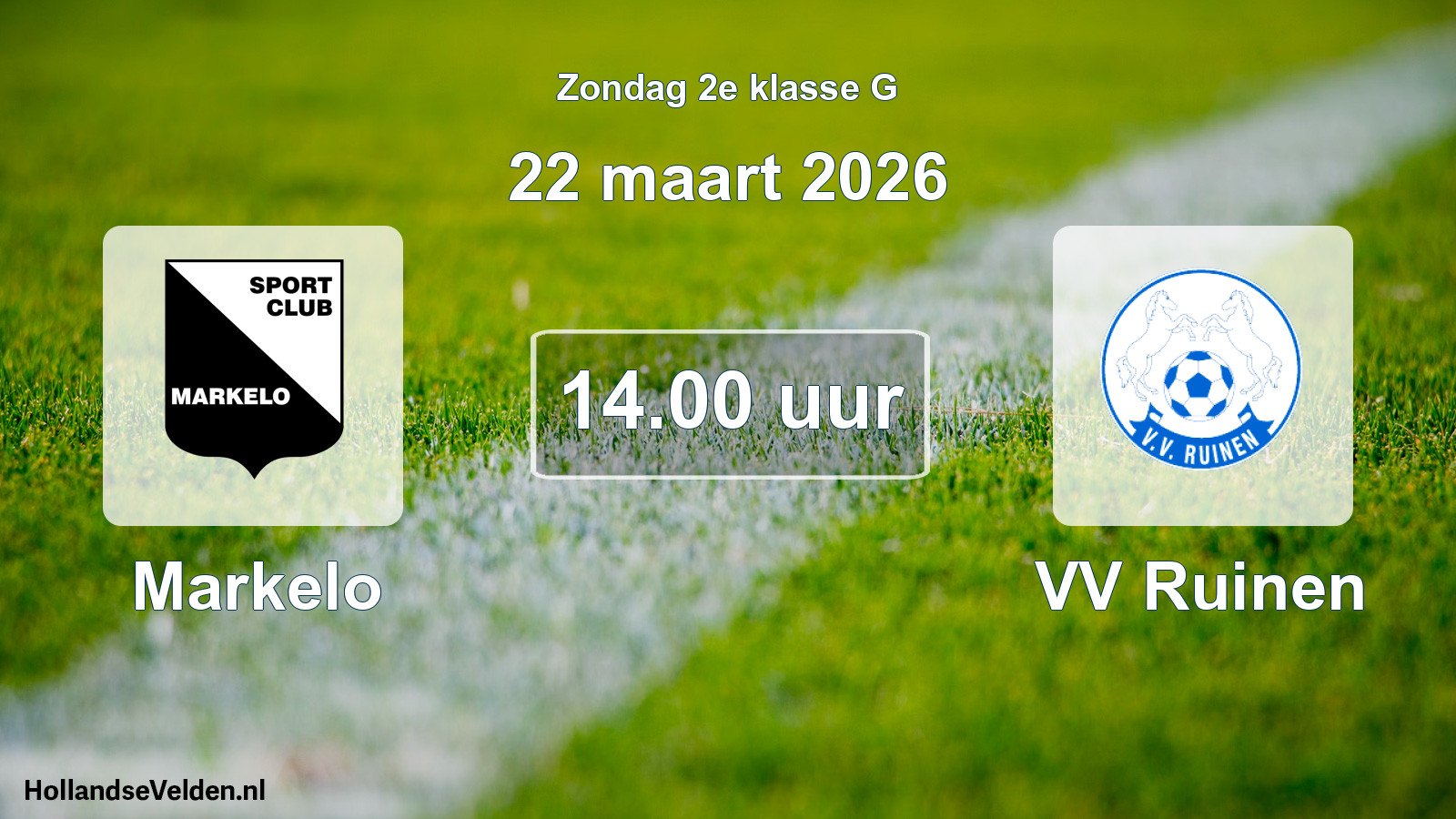 Geplande wedstrijd: Markelo - VV Ruinen (22 maart 2026)