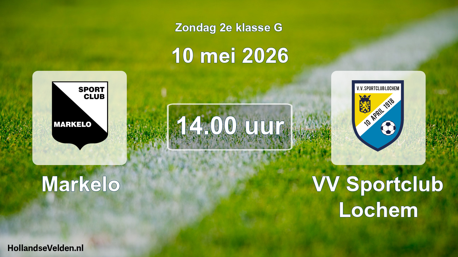 Scheduled Match: Markelo - VV Sportclub Lochem (10 May 2026)