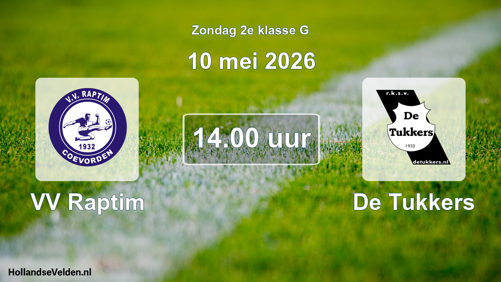 Scheduled Match: VV Raptim - De Tukkers (10 May 2026)