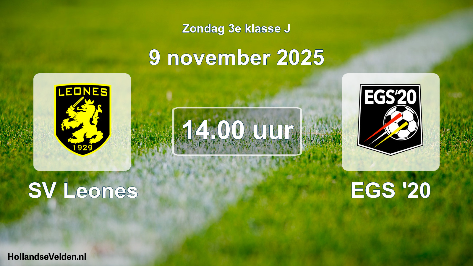 Geplande wedstrijd: SV Leones - EGS '20 (9 november 2025)