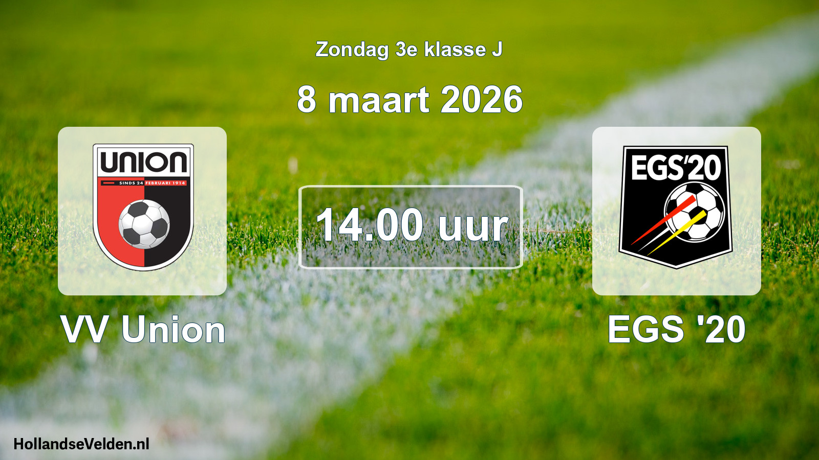 Scheduled Match: VV Union - EGS '20 (8 March 2026)