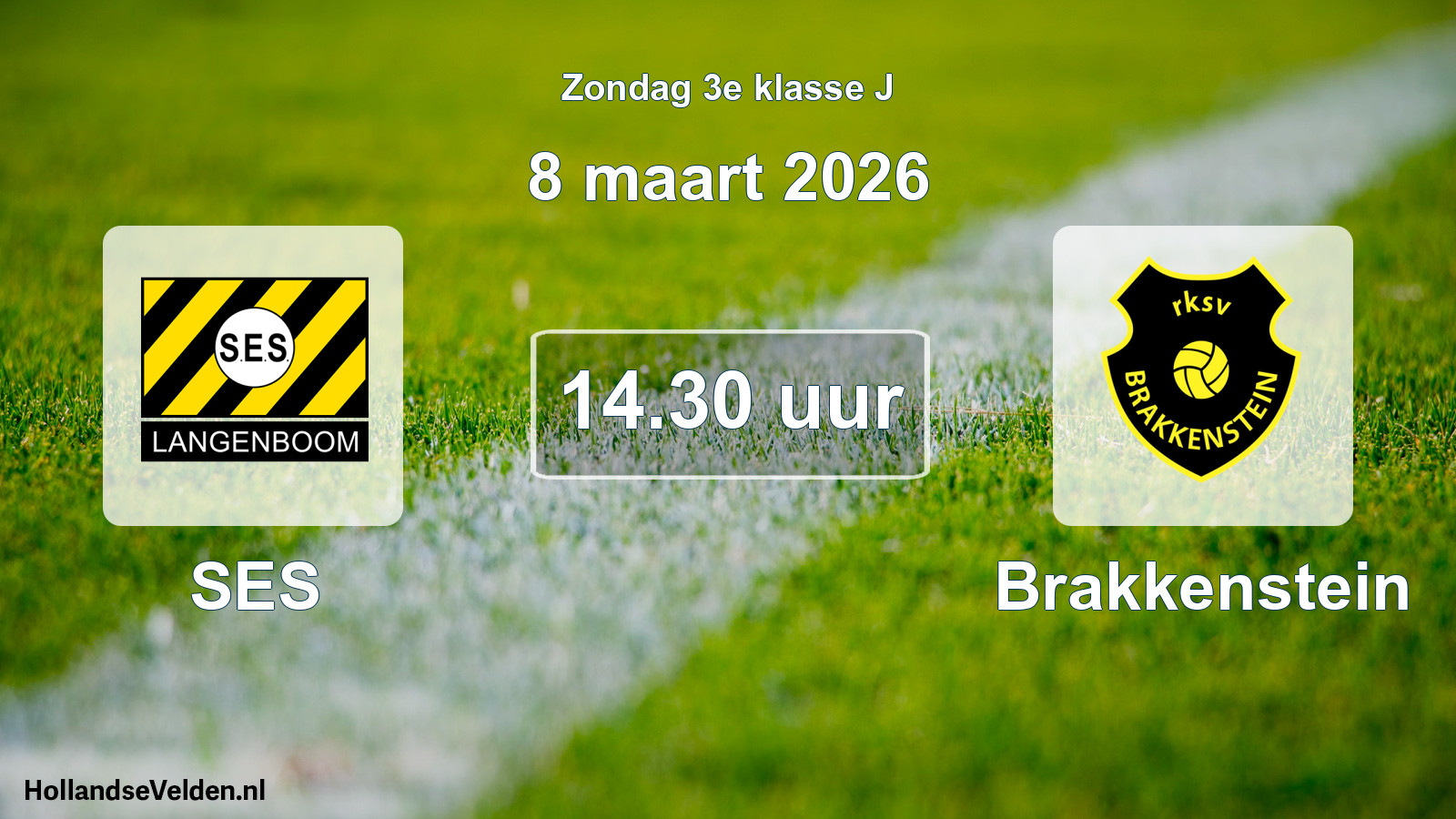Geplande wedstrijd: SES - Brakkenstein (8 maart 2026)