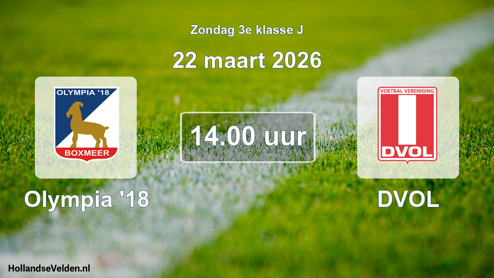Scheduled Match: Olympia '18 - DVOL (22 March 2026)