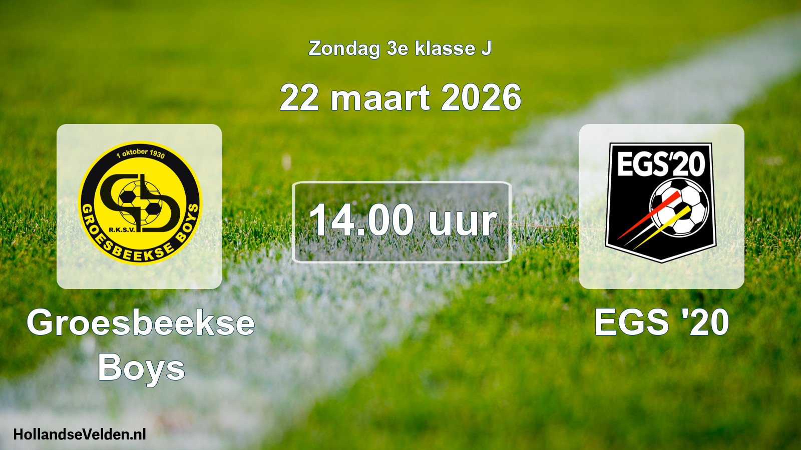 Scheduled Match: Groesbeekse Boys - EGS '20 (22 March 2026)
