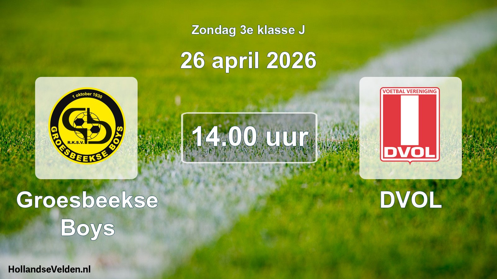 Scheduled Match: Groesbeekse Boys - DVOL (26 April 2026)