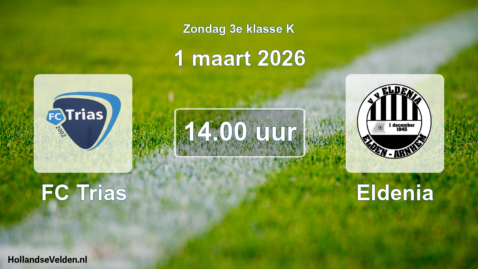 Geplande wedstrijd: FC Trias - Eldenia (1 maart 2026)