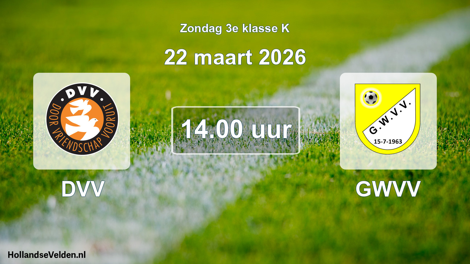 Scheduled Match: DVV - GWVV (22 March 2026)