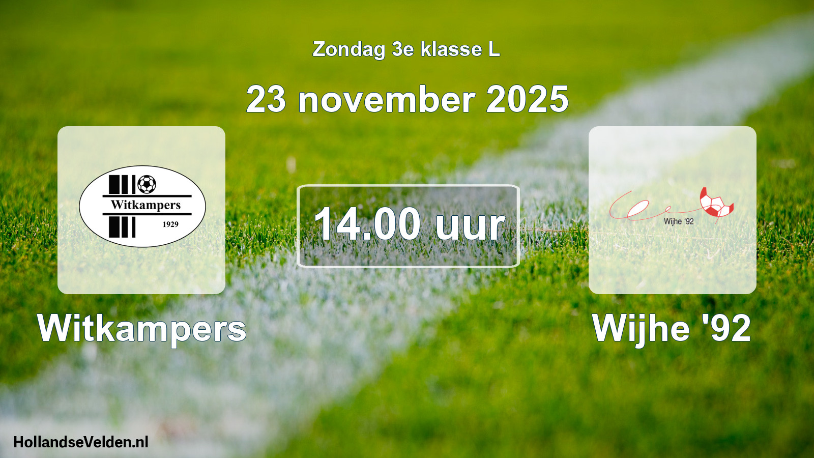 Scheduled Match: Witkampers - Wijhe '92 (23 November 2025)