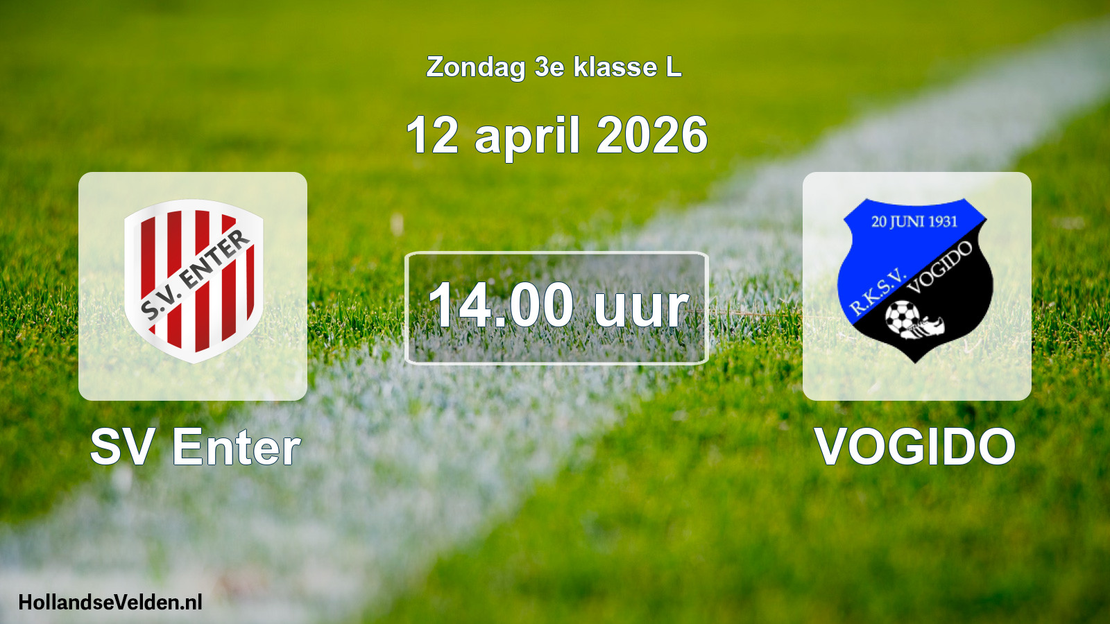 Geplande wedstrijd: SV Enter - VOGIDO (12 april 2026)