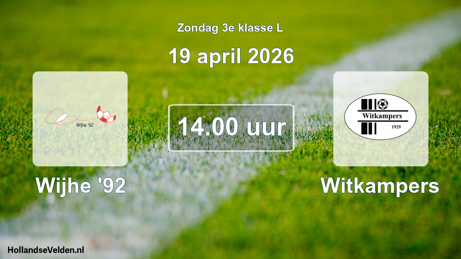 Scheduled Match: Wijhe '92 - Witkampers (19 April 2026)