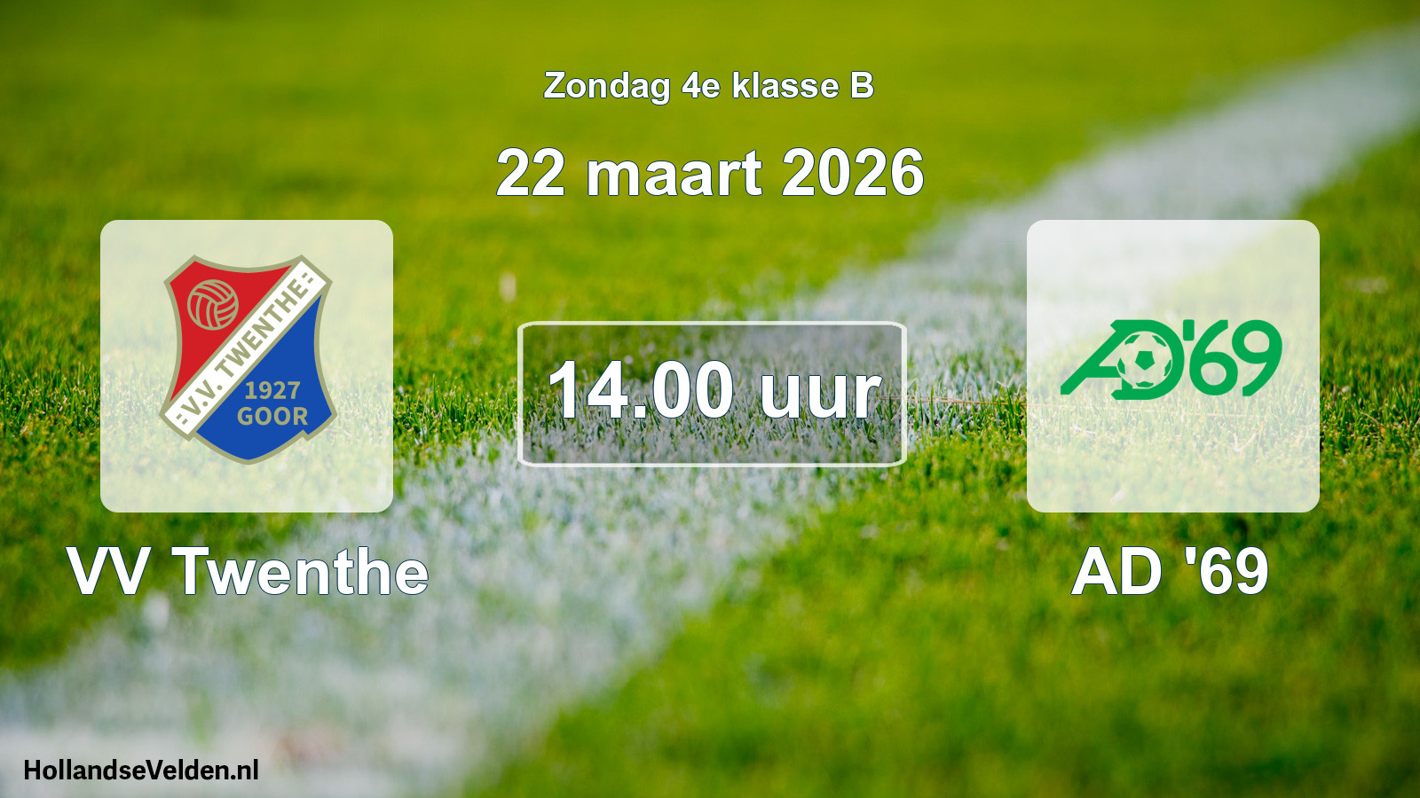 Geplande wedstrijd: VV Twenthe - AD '69 (22 maart 2026)